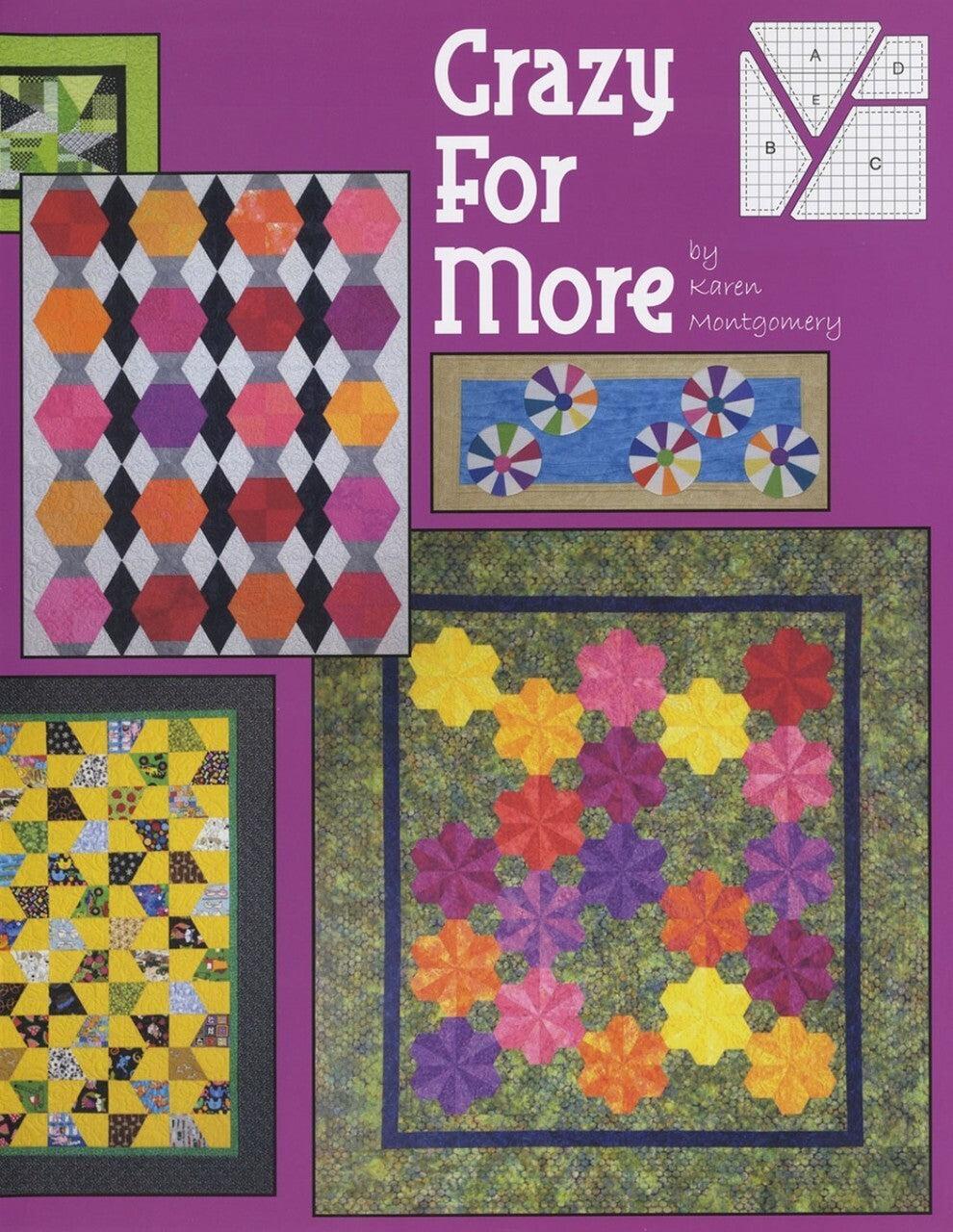 Crazy for More Softcover Book , quilting and craft projects