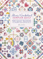 Alice's Wonderland Sampler Quilt Book - Everything Fabric