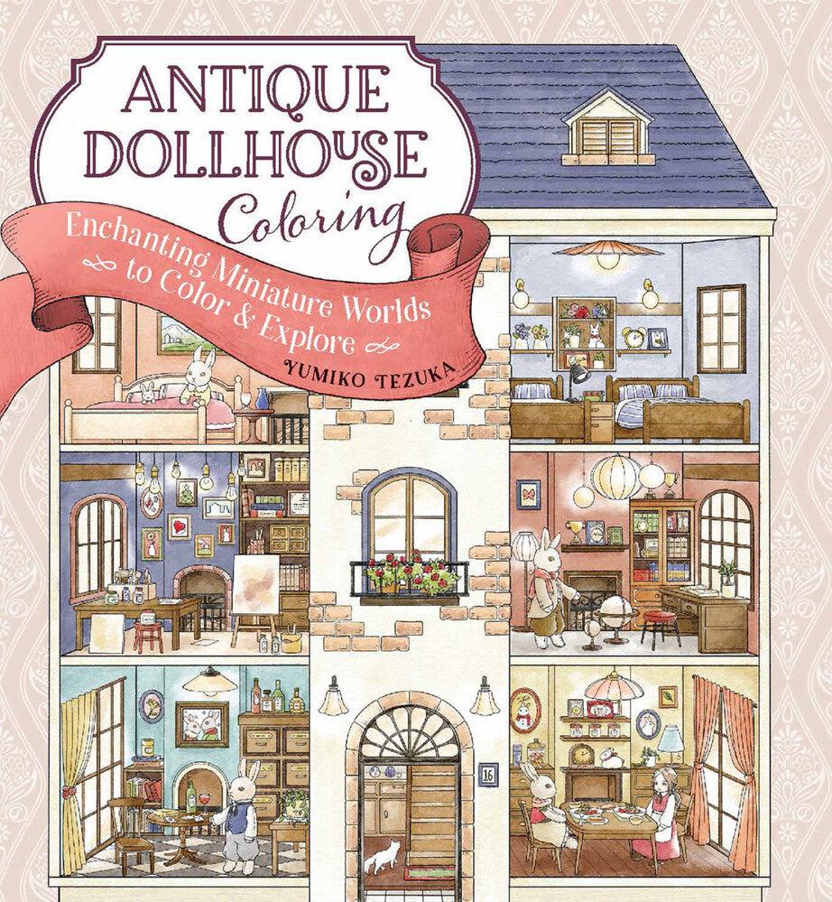 Antique Dollhouse Coloring Book - Everything Fabric