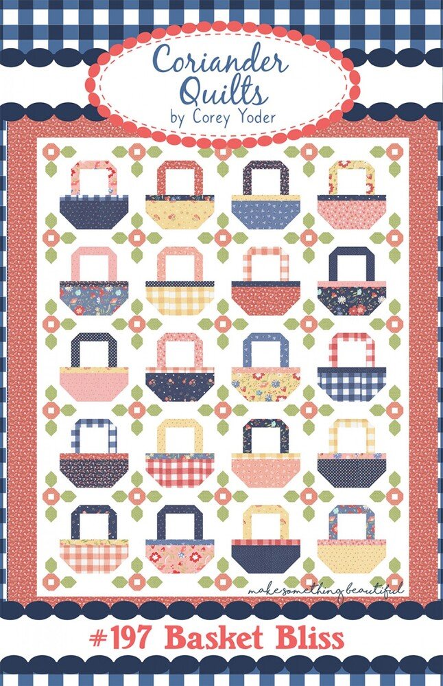 Basket Bliss Quilt Pattern - Everything Fabric