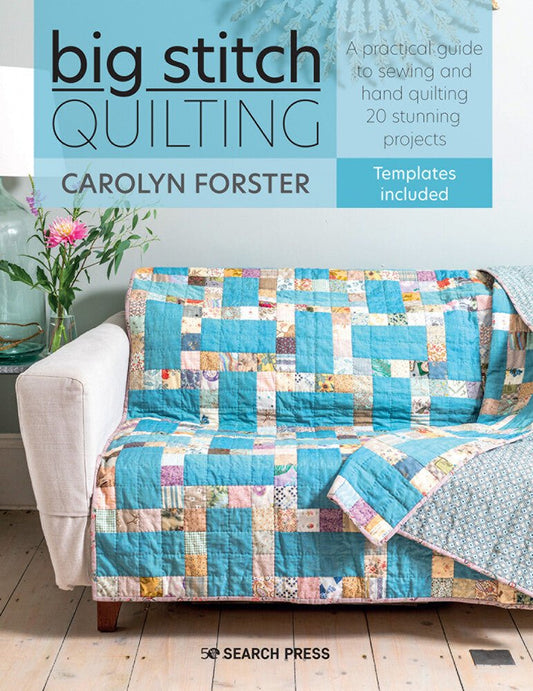 Big Stitch Quilting Book - Everything Fabric
