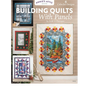 Building Quilts With Panels Book - Everything Fabric