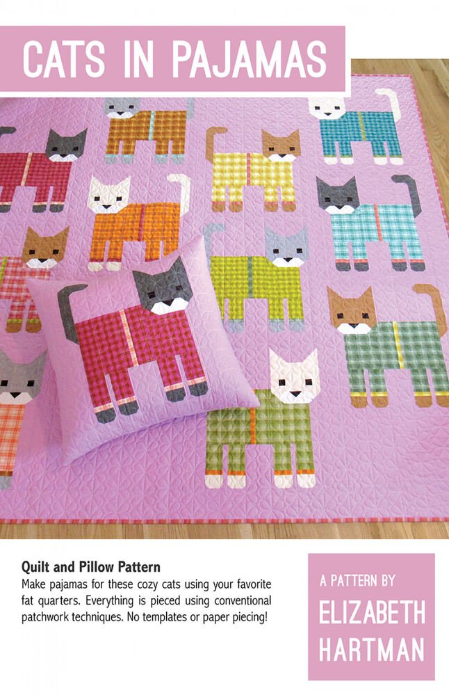 Cats in Pajamas Quilt and Pillow Pattern - Everything Fabric