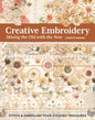 Creative Embroidery Mixing the Old with the New BOOK - Everything Fabric