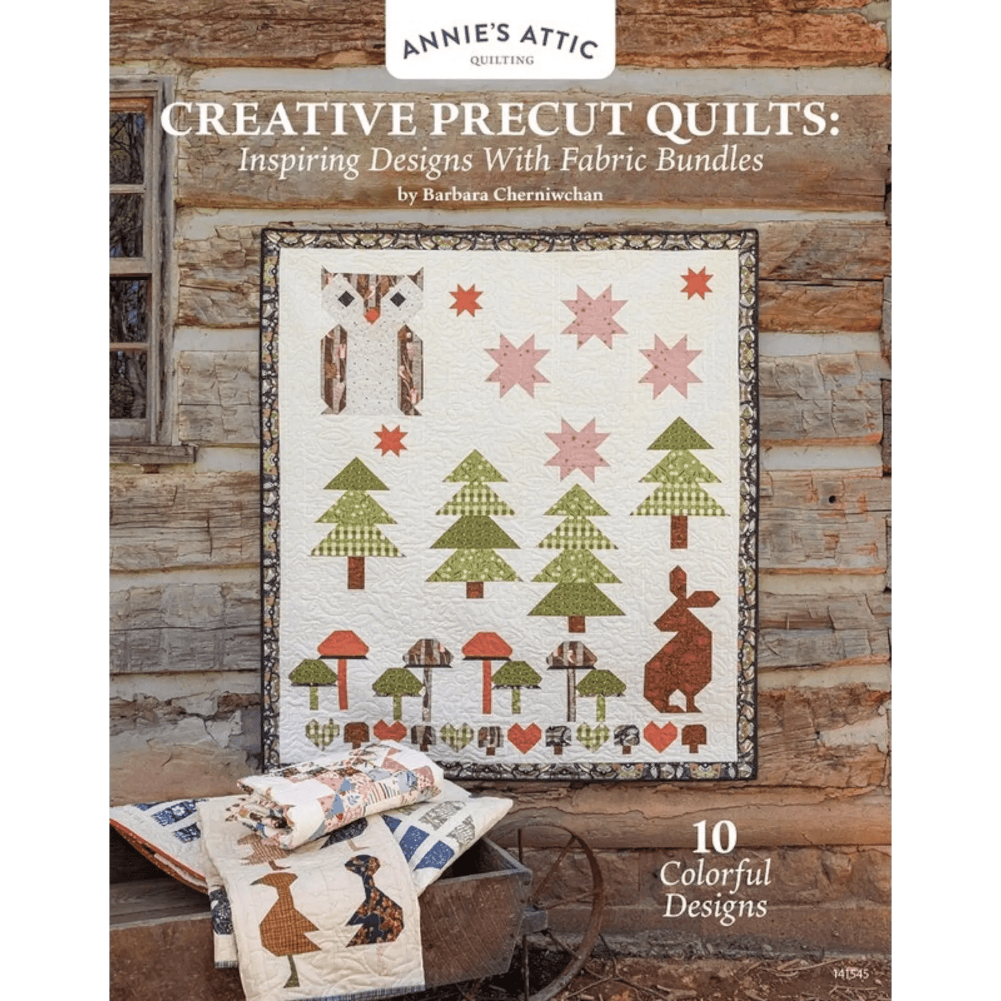 Creative Precut Quilts: Inspiring Designs With Fabric Bundles Book - Everything Fabric