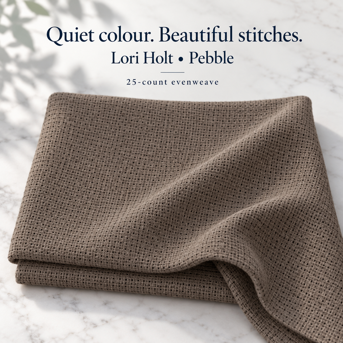 Lori Holt • Pebble — 25-count evenweave