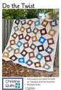 Do the Twist Quilt Pattern - Everything Fabric