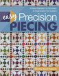 Easy Precision Piecing Book - Everything Fabric