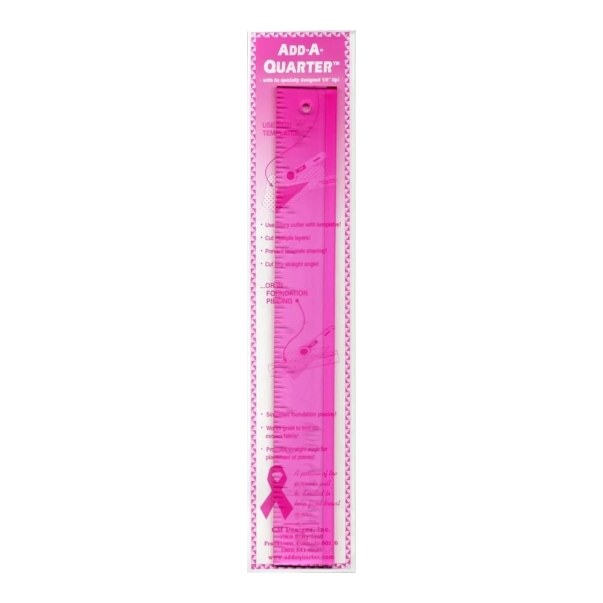 Everything Fabric Add A-Quarter pink acrylic quilting ruler for precise 1/4 inch seam allowance and paper piecing