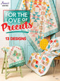For The Love of Precuts Book - Everything Fabric
