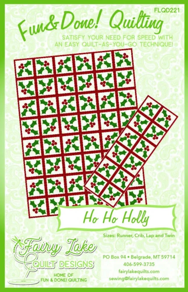 Fun & Done! Quilting Pattern - HO HO HOLLY - Everything Fabric