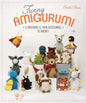 Funny Amigurumi Book - Everything Fabric