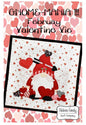 Gnome-Mania! February Valentine Vic pATTERN - Everything Fabric
