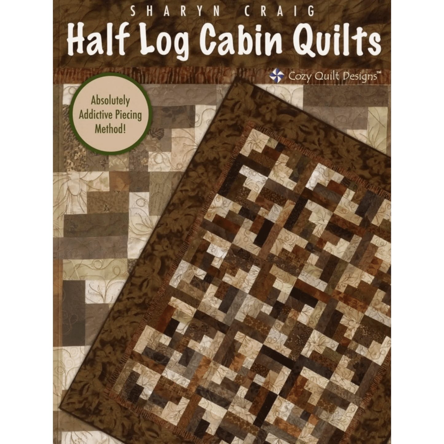 Half Log Cabin Quilts Book - Everything Fabric