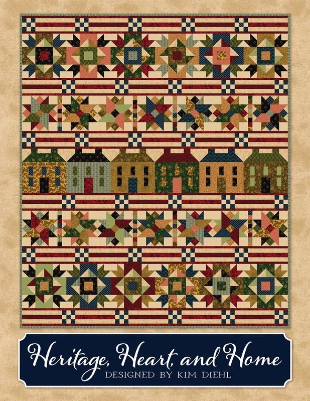 Heritage, Heart, and Home Quilt Pattern - Everything Fabric