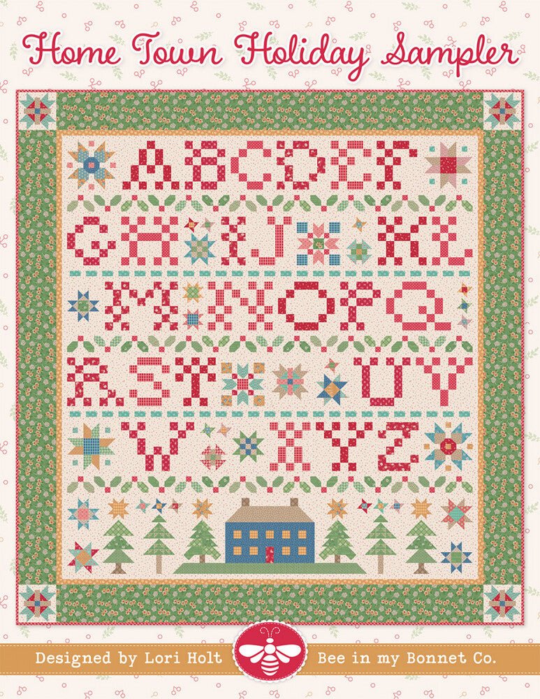 Home Town Holiday Sampler by Lori Holt QUILT PATTERN - Everything Fabric