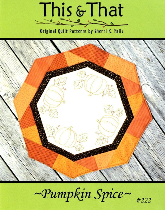 Little Scraps - Pumpkin Spice Table Topper Pattern - Everything Fabric