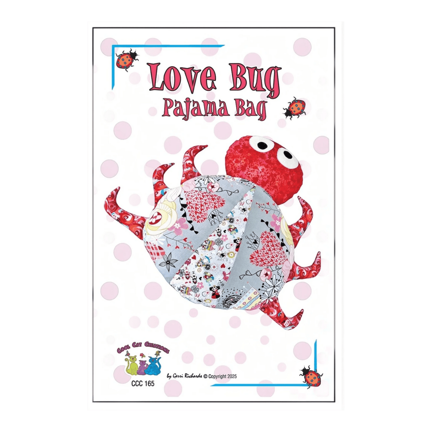 Love Bug Pajama Bag Pattern - Everything Fabric
