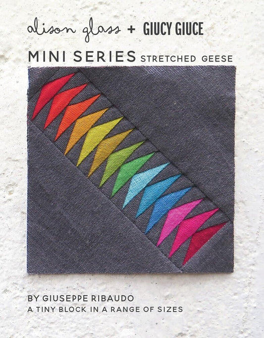 Mini Series - Stretched Geese Pattern - Everything Fabric