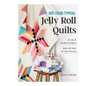 Not-Your-Typical Jelly Roll Quilts Book - Everything Fabric