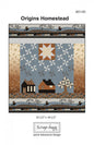 Origins Homestead Quilt Pattern - Everything Fabric
