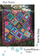 Past Times Quilt Pattern - Everything Fabric