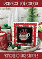 Perfect Hot Cocoa Cross Stitch Pattern - Everything Fabric