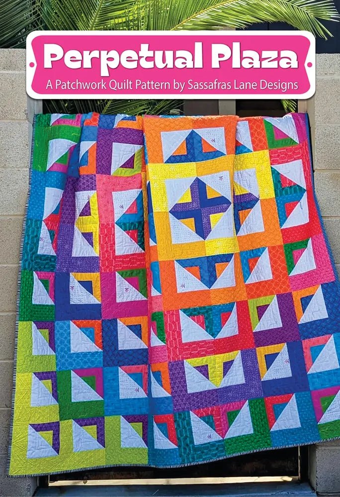 Perpetual Plaza Quilt Pattern - Everything Fabric