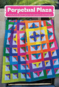 Perpetual Plaza Quilt Pattern - Everything Fabric