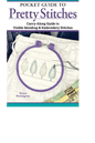 Pocket Guide to Pretty Stitches - Everything Fabric