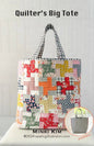 Quilter's Big Tote Pattern - Everything Fabric