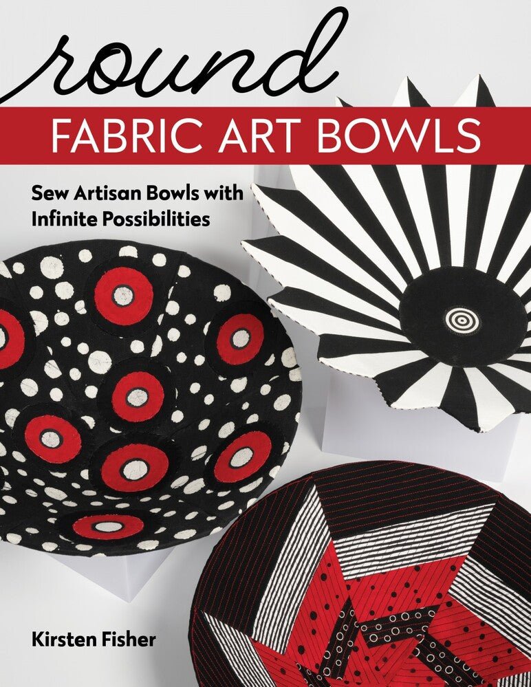 Round Fabric Art Bowls - Everything Fabric