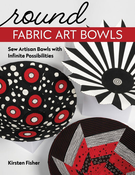 Round Fabric Art Bowls - Everything Fabric