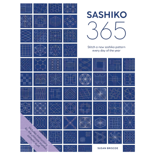 Sashiko 365: Stitch a New Sashiko Embroidery Pattern Every Day of the Year - Everything Fabric