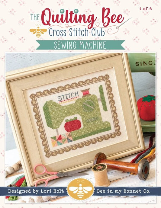 Sewing Machine - The Quilting Bee Cross Stitch Pattern - Everything Fabric