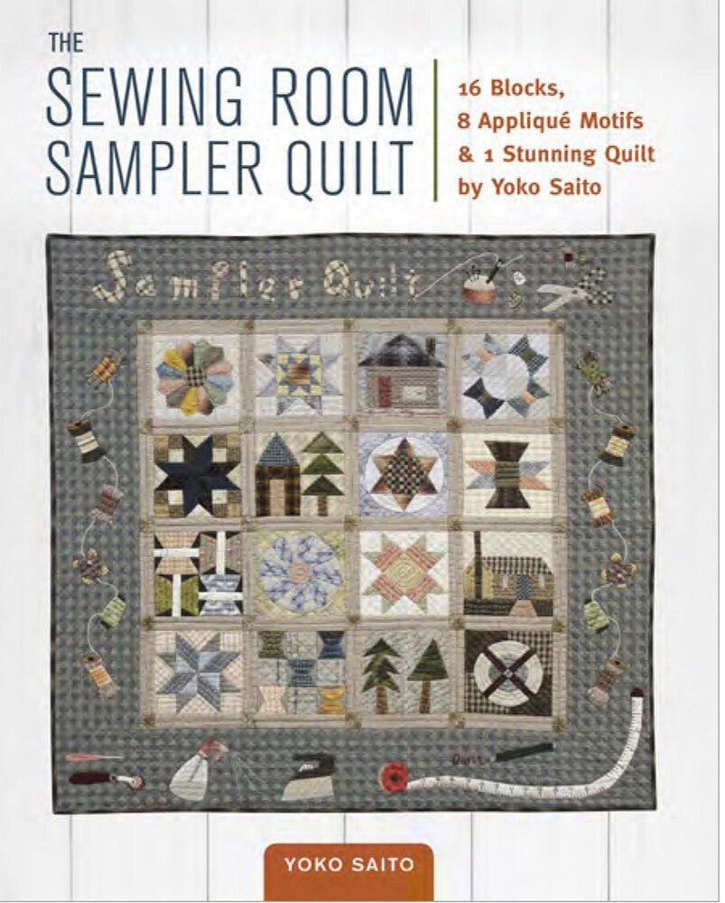 Sewing Room Sampler Quilt Book - Everything Fabric