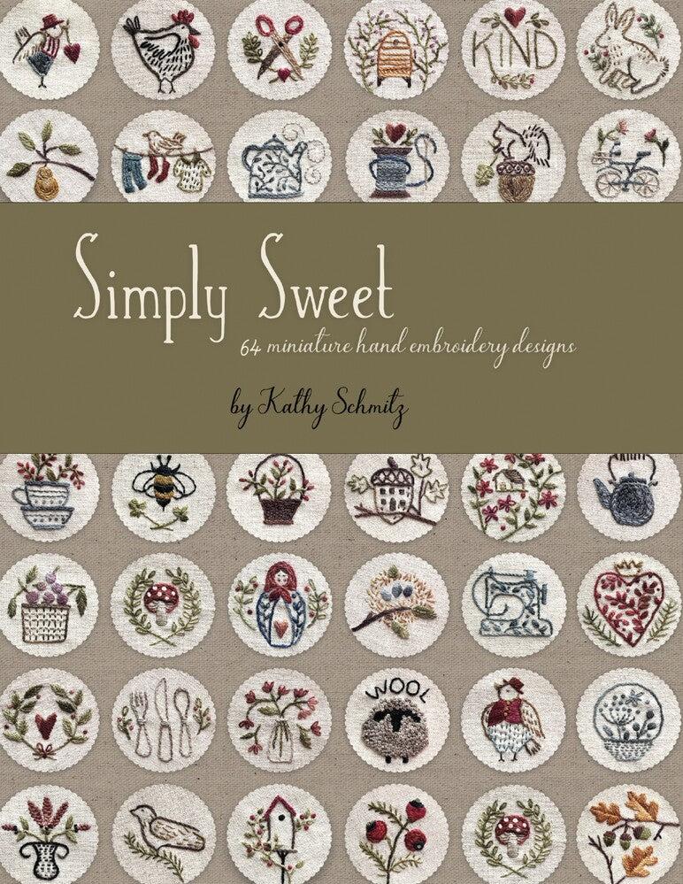Simply Sweet Book by Kathy Schmitz - Everything Fabric
