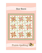 Star Burst Quilt Pattern - Everything Fabric