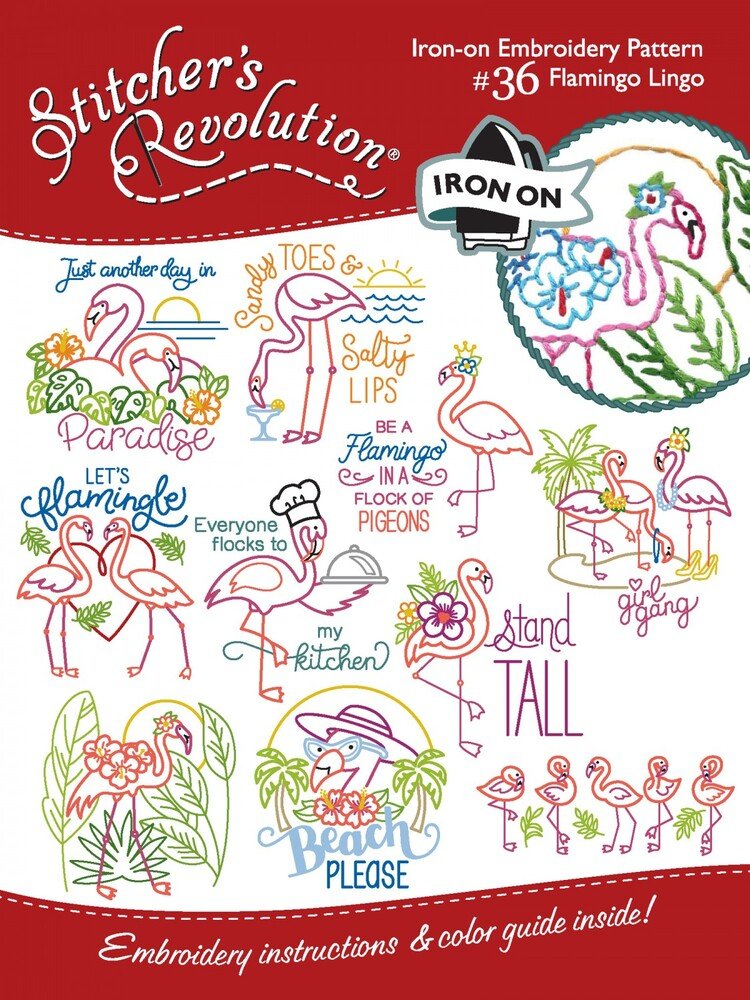Stitcher's Revolution Transfer Pattern - Flamingo Lingo - Everything Fabric