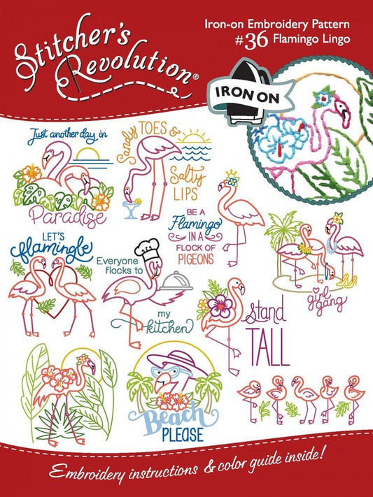 Stitcher's Revolution Transfer Pattern - Flamingo Lingo - Everything Fabric