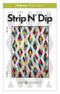 Strip N' Dip Quilt Pattern - Everything Fabric