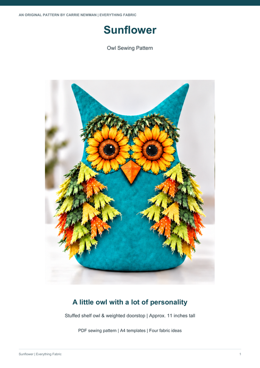 Sunflower owl PDF sewing pattern by Carrie Newman, Everything Fabric