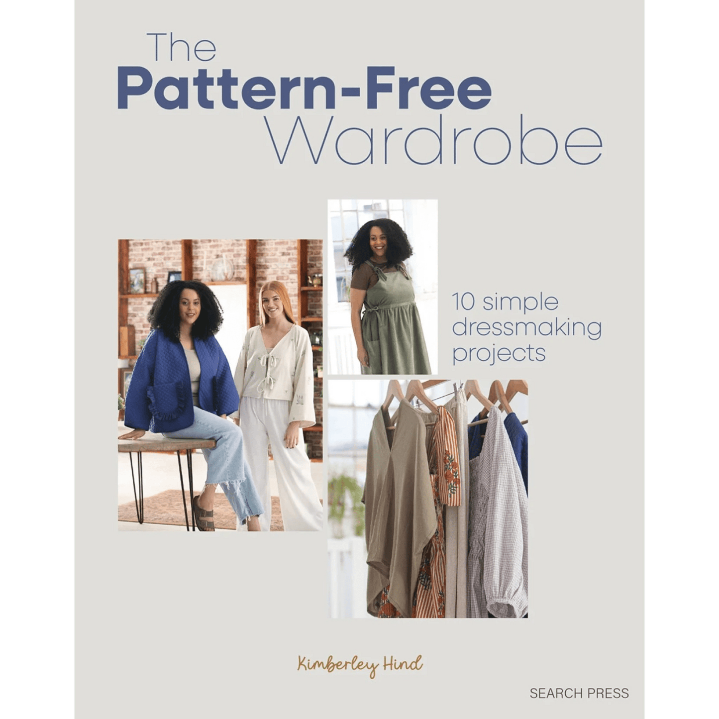 The Pattern Free Wardrobe Book - Everything Fabric