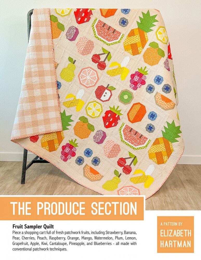 The Produce Section Quilt Pattern - Everything Fabric