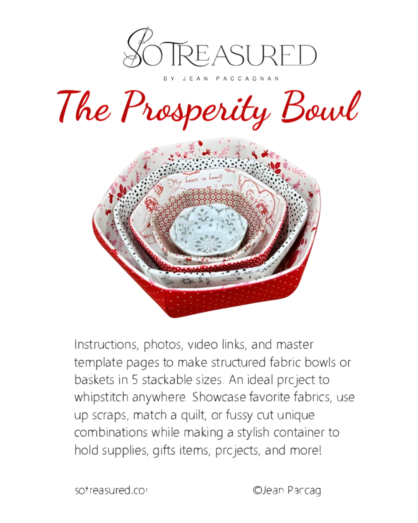 The Prosperity Bowl Pattern - Everything Fabric