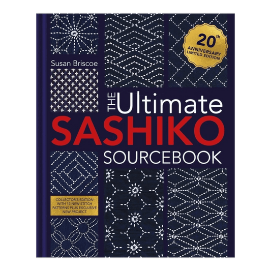 The Ultimate Sashiko Sourcebook 20th Anniversary Limited Edition - Everything Fabric