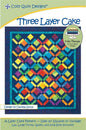 Three Layer Cake - A Cake Therapy Pattern - Everything Fabric