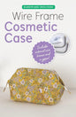 Wire Frame Cosmetic Case Kit Pattern - Everything Fabric