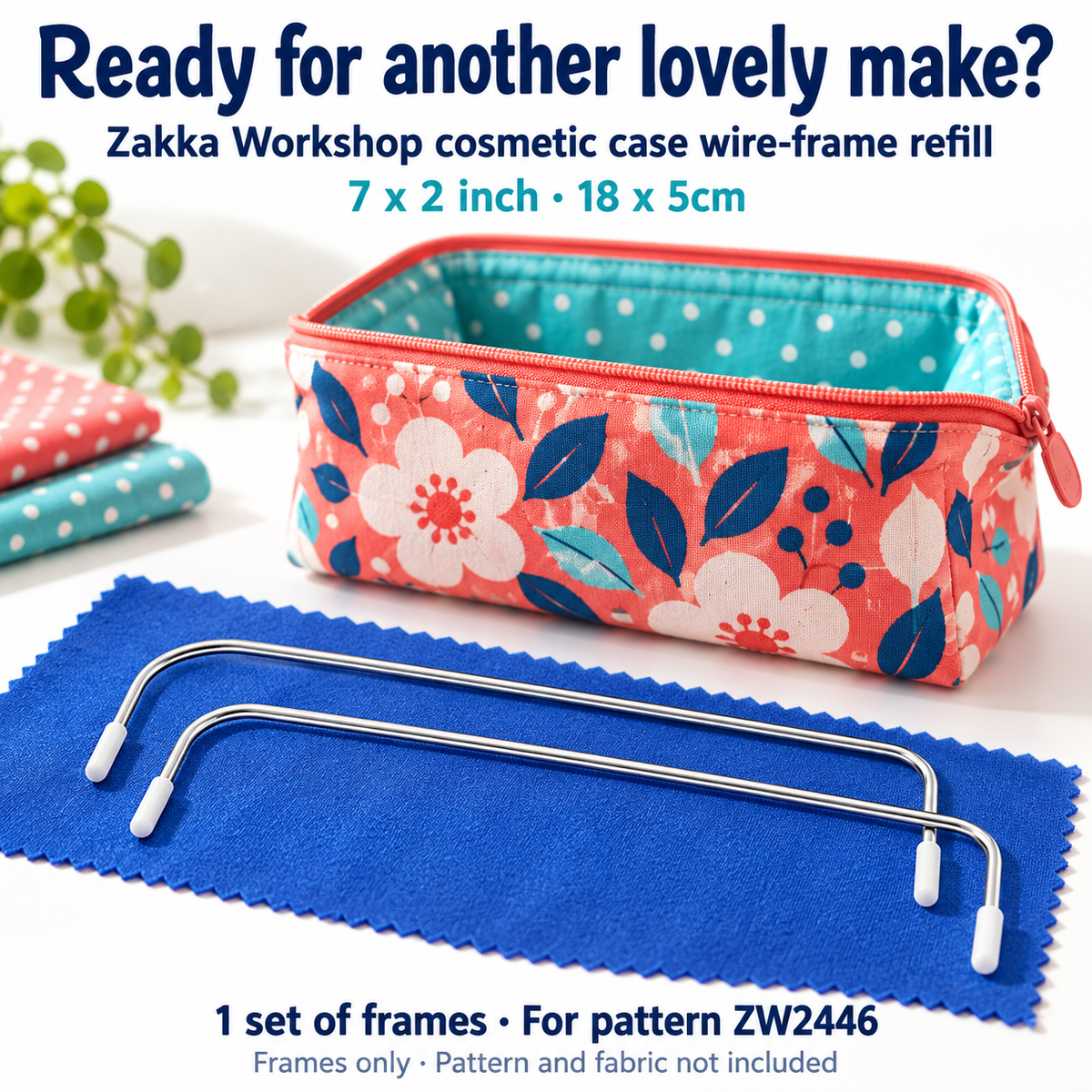 Zakka Workshop cosmetic case wire-frame refill, 7 by 2 inches, one set for pattern ZW2446. Frames only; pattern and fabric not included.